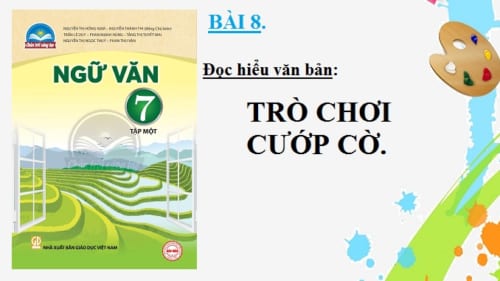 bai-8-tro-choi-cuop-co-sgk-ngu-van-7-tap-2-sach-chan-troi-sang-tao