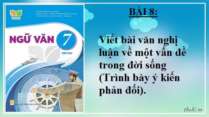 bai-8-viet-bai-van-nghi-luan-ve-mot-van-de-doi-song-ngu-van-7-ket-noi-tri-thuc