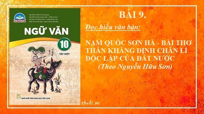 bai-9-doc-hieu-van-ban-nam-quoc-son-ha-bai-tho-than-khang-dinh-chan-li-doc-lap-cua-dat-nuoc-theo-nguyen-huu-son-ngu-van-10-chan-troi-sang-tao