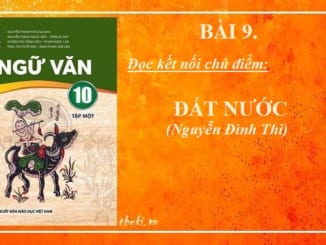 bai-9-doc-ket-noi-chu-diem-dat-nguyen-dinh-thi-nuoc-ng-ngu-van-10-chan-troi-sang-tao