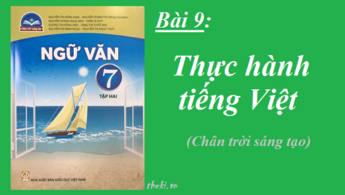 bai-9-thuc-hanh-tieng-viet-sgk-ngu-van-7-tap-2-sach-chan-troi-sang-tạo