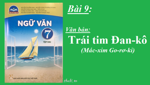 bai-9-trai-tim-dan-ko-sgk-ngu-van-7-tap-2-sach-chan-troi-sang-tạo