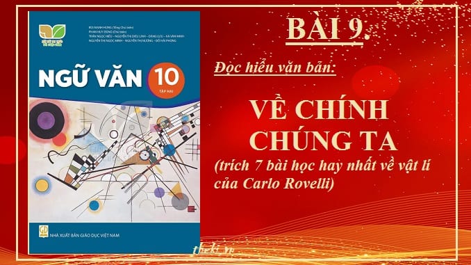 bai-9-ve-chinh-chung-ta-carlo-rovelli-ngu-van-10-ket-noi-tri-thuc