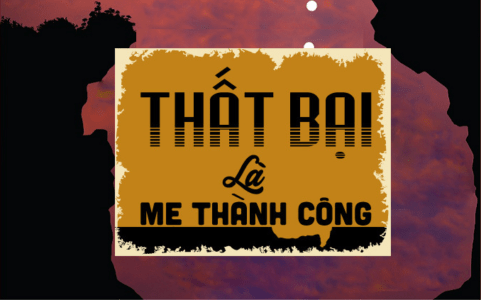 chung-minh-that-bai-la-me-thanh-cong