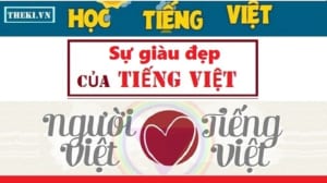 chung-minh-tieng-viet-ta-rat-giau-va-dep