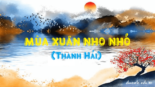 dan-bai-cam-nhan-kho-tho-4-va-5-bai-tho-mua-xuan-nho-nho