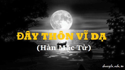 dan-bai-phan-tich-bai-tho-day-thon-vi-da-han-mac-tu