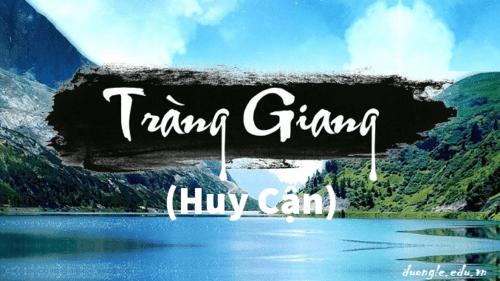 dan-bai-phan-tich-bai-tho-trang-giang-huy-can