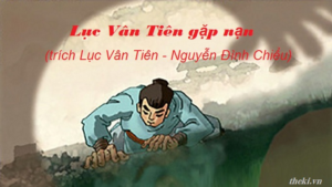 doc-hieu-van-ban-luc-van-tien-gap-nan-trich-luc-van-tien-cua-nguyen-dinh-chieu