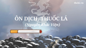 doc-hieu-van-ban-on-dich-thuoc-la-nguyen-khac-vien