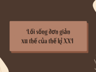loi-song-don-gian-xu-the-cua-the-ki-xxi