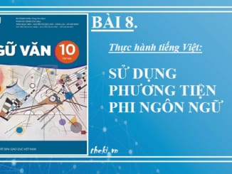 nv10-bai-8-thuc-hanh-tieng-viet-su-dung-phuong-tien-phi-ngon-ngu
