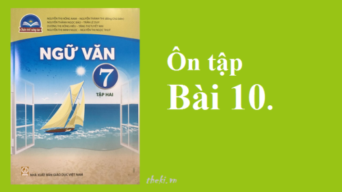 on-tap-bai-10-ngu-van-7-tap-2-sach-chan-troi-sang-tạo