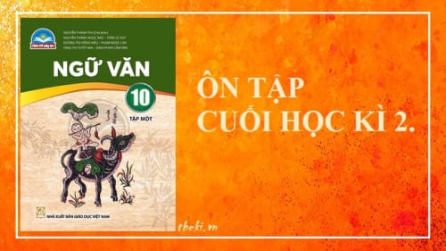 on-tap-cuoi-hoc-ki-2-ngu-van-10-chan-troi-sang-tao