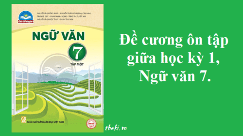 on-tap-giua-hoc-ky-1-ngu-van-7-chan-troi-sang-tao