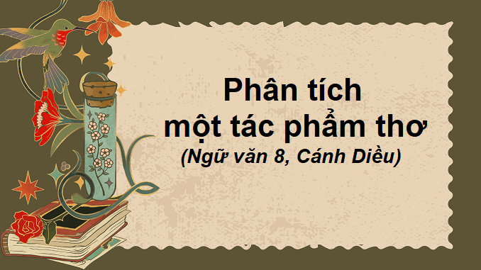 phan-tich-mot-tac-pham-tho-ngu-van-8-canh-dieu