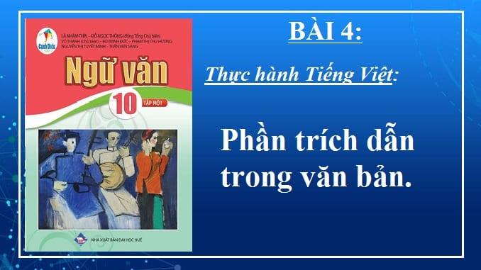 phan-trich-dan-trong-van-ban-ngu-van-10-canh-dieu