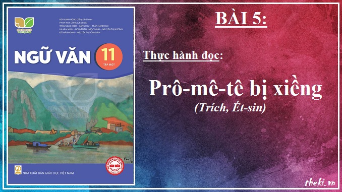 pro-me-te-bi-xieng-trich-et-sin-bai-5-ngu-van-11-tap-1-ket-noi-tri-thuc