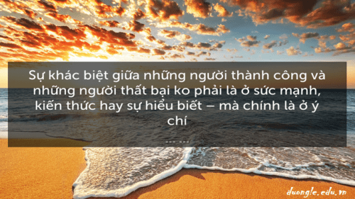 su-khac-biet-giua-nhung-nguoi-thanh-cong-va-nhung-nguoi-that-bai-khong-phai-la-o-suc-manh-kien-thuc-hay-su-hieu-biet-ma-chinh-la-o-y-chi