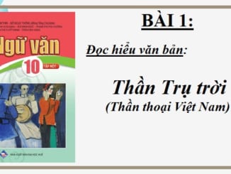 than-tru-troi-than-thoai-viet-nam-ngu-van-10-canh-dieu