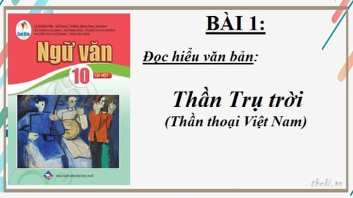 than-tru-troi-than-thoai-viet-nam-ngu-van-10-canh-dieu