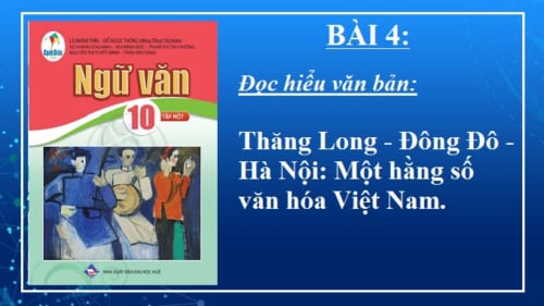 thang-long-dong-do-ha-noi-mot-hang-so-van-hoa-viet-nam-ngu-van-10-canh-dieu