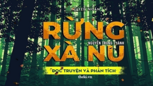 truyen-ngan-rung-xa-nu-nguyen-trung-thanh-sgk-ngu-van-12-tap-2-2