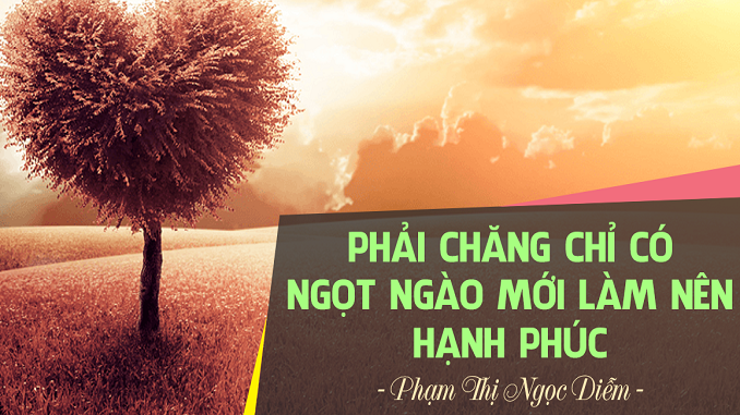 van-ban-phai-chang-chi-co-ngot-ngao-moi-lam-nen-hanh-phuc